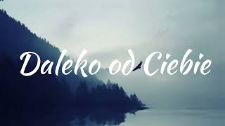 Alesko Daleko od Ciebie Official Music Audio [upl. by Ki]