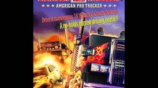 18 Wheeler American Pro Trucker OST Oval 1 [upl. by Norrehs917]