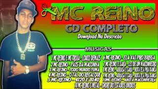 MC REINO  CD COMPLETO  2015 [upl. by Nodrog637]