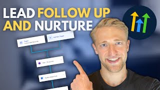 GoHighLevel Lead Automation Nurture amp FollowUp Strategies That Work [upl. by Wales50]