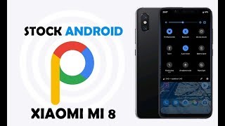 Install Stock Android On Xiaomi Mi 8  It Truely Is Beautiful [upl. by Thomasa684]