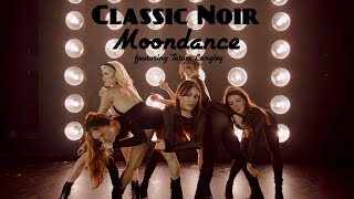 Classic Noir  Moondance OFFICIAL VIDEO [upl. by Cortney452]