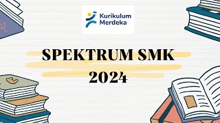 Spektrum SMK Terbaru 2024 [upl. by Xylia362]