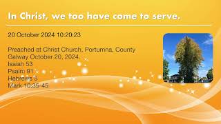 In Christ we too have come to serve [upl. by Ashia]