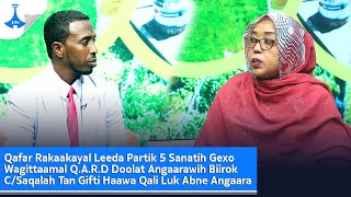 Qafar Rakaakayal Leeda Partik 5 Sanatih Gexo Wagittaamal QARD Doolat Angaarawih Biirok [upl. by Kask]