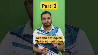 Part2 Train ke second sitting ticket cancellation and refund rules [upl. by Iris564]