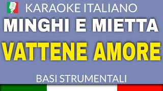 Amedeo Minghi e Mietta  Vattene amore trottolino amoroso  Karaoke Strumentale con cori 🎤 [upl. by Eichman970]