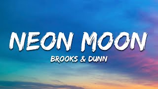 Brooks amp Dunn  Neon Moon Lyric [upl. by Charlet]