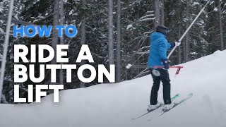 HOW TO RIDE A BUTTON LIFT  tips for beginners [upl. by Baldwin]