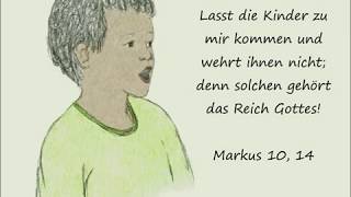 Lasst die Kinder zu mir kommen [upl. by Aneles]