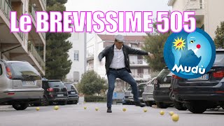 Mudù  Le Brevissime 505 [upl. by Malamud]