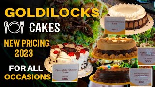 Goldilocks Bakeshop Store New Cake Display with Price  Goldilocks 2023 [upl. by Meeks336]