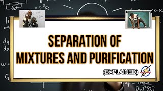 Separation Of Mixtures Pt 2 [upl. by Kruse]