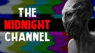 quotThe Midnight Channelquot Creepypasta [upl. by Nashbar255]