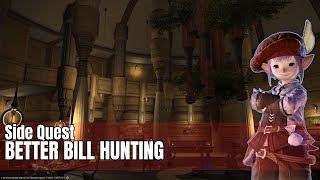 Final Fantasy XIV  Heavensward  Side Quest  Better Bill Hunting [upl. by Jat490]