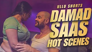 Damad Aur Saas Hot Romantic Scenes  Ullu Web Series  Charmsukh Season 1  Ullu shorts [upl. by Klemens607]