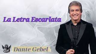 La letra escarlata  Sermón pastor Dante Gebel [upl. by Asilad]