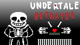 Undertale Betrayer Sans Take Uralisimus Undertale Fangame [upl. by Lachlan]