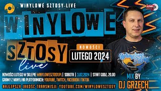 WINYLOWE SZTOSY LIVE ★ NOWOŚCI LUTEGO 2024 ★ DJ GRZECH ★ RETRO TIME ★ LIVE STREAM [upl. by Arihsaj]