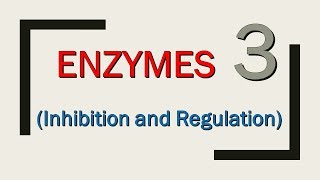 Enzymes Inhibition amp Regulation Part 34  Lippincotts الأنزيمات الجزء الثالث [upl. by Alyks556]