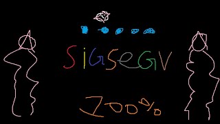 Sigsegv 100 [upl. by Nosle]