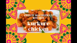 Kurkure chicken boneless  2021 Preeti Malhotras Kitchen [upl. by Airotnahs]