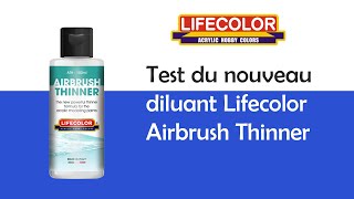 Test du nouveau diluant Lifecolor [upl. by Onida287]