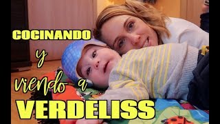 COCINANDO Y VIENDO A VERDELISS  VLOG DIARIO  NURYCALVO Y SU FAMILIA [upl. by Reimer]