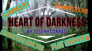 Heart Of Darkness By Joseph Conrad Summary and Characters Analysis [upl. by Chor622]