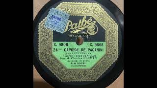 Charles Herman  Paganini Caprice 24 with Piano  Pathe 78  C 1918 [upl. by Hakim]