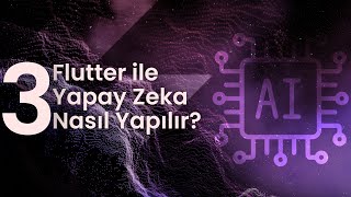 RAYA 3  YAPAY ZEKAYI EĞİTMEK  FLUTTER İLE YAPAY ZEKA NASIL YAPILIR [upl. by Lodi]