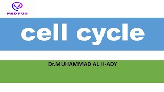 CELL CYCLE  شرح مُبسّط [upl. by Venice]