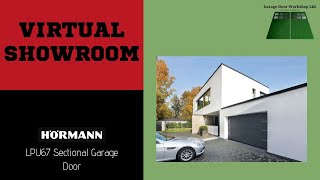 VIRTUAL SHOWROOM Hörmann LPU67 Sectional Garage Door [upl. by Zzahc]