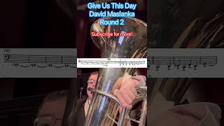 Give Us This Day David Maslanka round 2 with sheet music tuba allstate music [upl. by Edras]