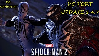 Marvel spider man 2 PC Port 153 Lag 100 fix Gameplay  1080p 60fps [upl. by Daphna619]