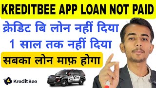 👌 KREDITBEE APP REPAYMENT NAHI KIYA TO  KREDITBEE PERSONAL LOAN DEFAULT KARNE PER KYA HOGA [upl. by Brear]