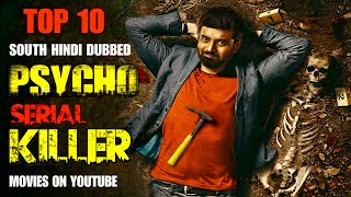 Top 10 South Psycho Serial Killer Movies In Hindi 2024Murder MysterySerial Killer Movies In Hindi [upl. by Eenattirb]