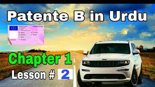 Patente B Chapter 1 in Urdu Lesson 02 in Punjabi Hindi  PATENTE B MASTER [upl. by Hamimej469]