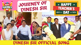 DINESH SIR OFFICIAL SONG  HAPPY TEACHERS DAY TO ALL OF YOU  JOURNEY OF DINESH SIR  DINESH SIR [upl. by Hillard]