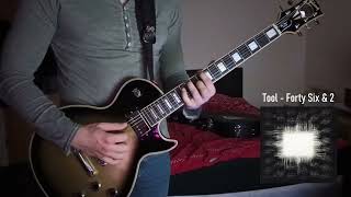 Tool  Forty Six amp 2 Guitar Cover [upl. by Ymerrej373]