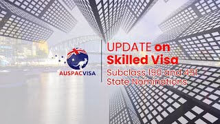 Update of Skilled Visa 190 and 491 State Nominations [upl. by Drawoh942]