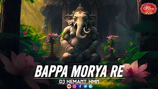 Bappa Morya Morya Morya Re  Ganpati Bappa Morya  Ganesh Songs  Sonu Nigam  DJ HEMANT HMN [upl. by Dawkins]