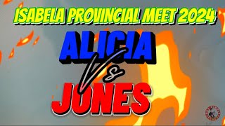 ALICIA vs JONES  isabela provincial meet 2024 [upl. by Avat]