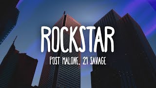 Post Malone  Rockstar Lyrics ft 21 Savage [upl. by Janel]