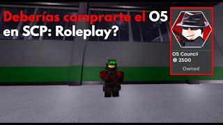 Deberías comprarte el gamepass de O5 en SCP Roleplay  Roblox [upl. by Nazay]