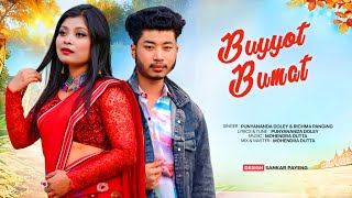 BUYYOT BUMAT NEW MISING OFFICIAL SONG 2024  SINGER PUNYANANDA DOLEY amp RICHMA PANGING [upl. by Essila]