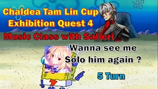 FGOTam Lin Cup Exhibition 4  Music Class with Salieri Arcueid Solo Tam Lin Cup Salieri [upl. by Pierre]