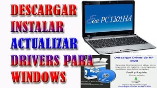 ✅ Instalar y Actualizar Drivers WINDOWS 1110 y Otros Sistemas Operativos Muy Facil y Practico [upl. by Phylis]