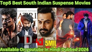 Top5 Best South Indian Suspense Crime Thriller Movies In2024Latest south movies [upl. by Drus32]