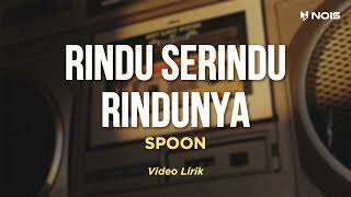 RINDU SERINDU RINDUNYA  SPOON  LAGU ROCK MALAYSIA 90AN  TERBAIK SEPANJANG MASA [upl. by Poulter]